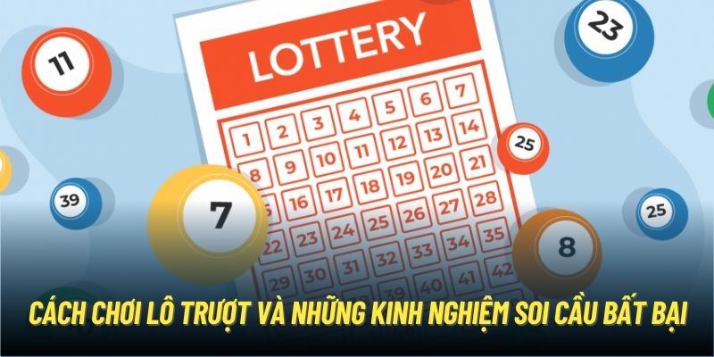 Phương pháp bắt lô siêu chuẩn của các chuyên gia